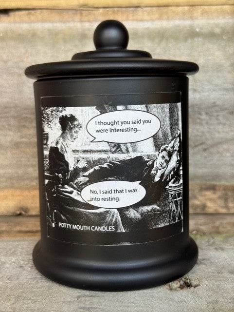 I THOUGHT YOU SAID YOU WERE INTERESTING Candle