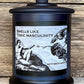 SMELLS LIKE TOXIC MASCULINITY Candle