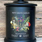 MANIFEST THAT SHIT Candle