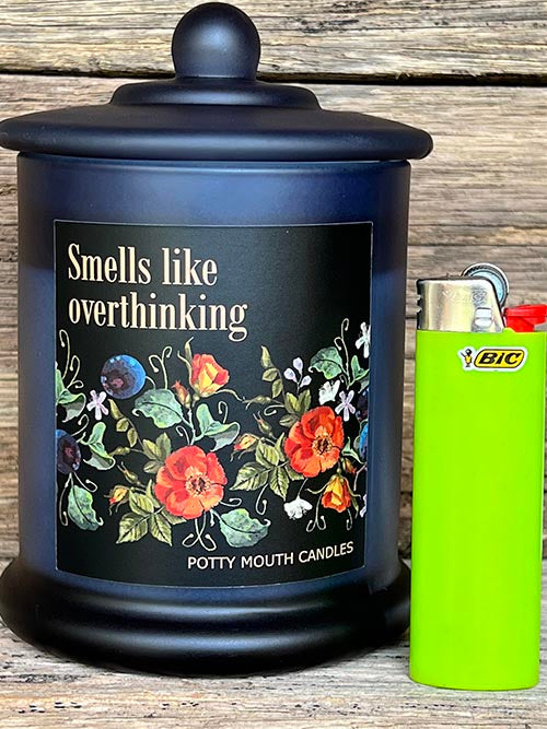 SMELLS LIKE OVERTHINKING Candle
