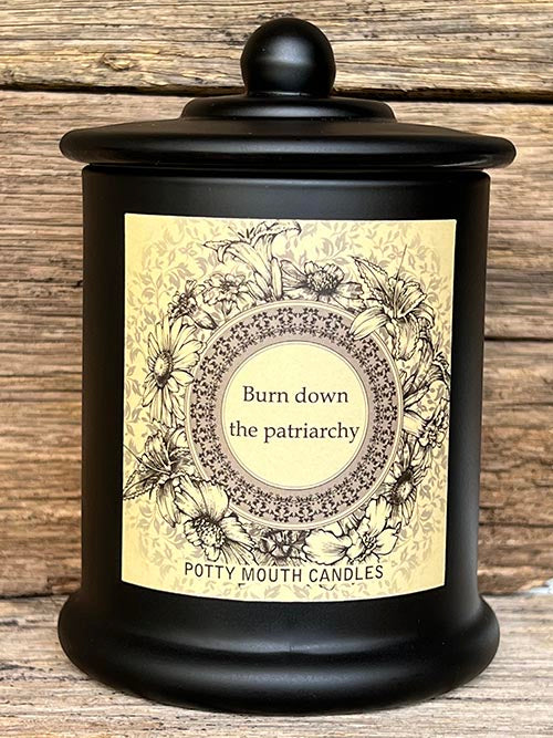 BURN DOWN THE PATRIARCHY Candle